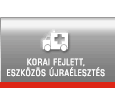 korai fejlett eszkzs jraleszts